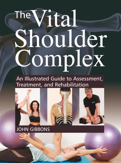 Vital-Shoulder-Cover The Vital Shoulder Complex by John Gibbons, Bodymaster.