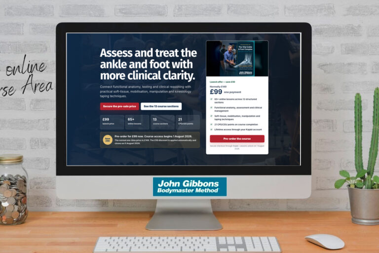 The Vital Ankle and Foot Complex Online Course The Vital Ankle and Foot Complex Online Course from John Gibbons - The Bodymaster